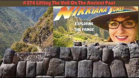 #274 Nikkiana Jones || Lifting The Veil On The Ancient Past