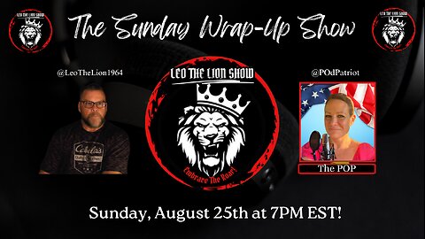 The Sunday Wrap-Up Show 8.25.2024