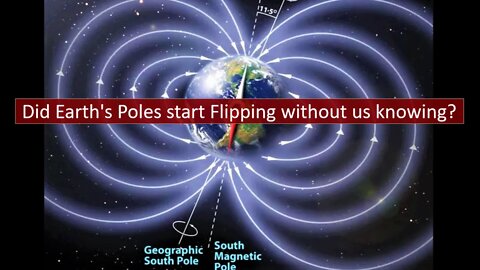 DID EARTH'S POLES FLIP WITHOUT US KNOWING?