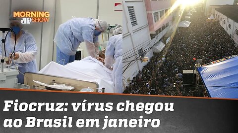 Fiocruz: coronavírus chegou ao Brasil antes do Carnaval