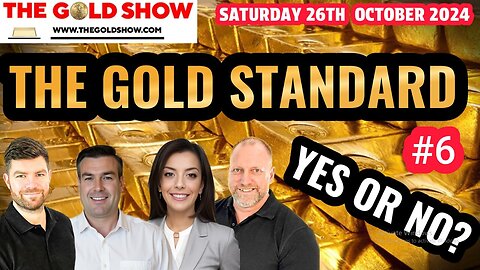 CHARLIE WARD, PAUL BROOKER, DREW DEMI & JAMES Huge intel 10/26: THE GOLD STANDARD,YES OR NO?