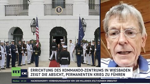 Errichtung des Kommando-Zentrums in Wiesbaden zeigt die Absicht, permanent Krieg zu führen