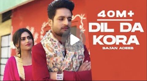 Dil Da Kora (Wangaan Da Naap): Sajjan Adeeb | Raavi Kaur Bal | Punjabi Song