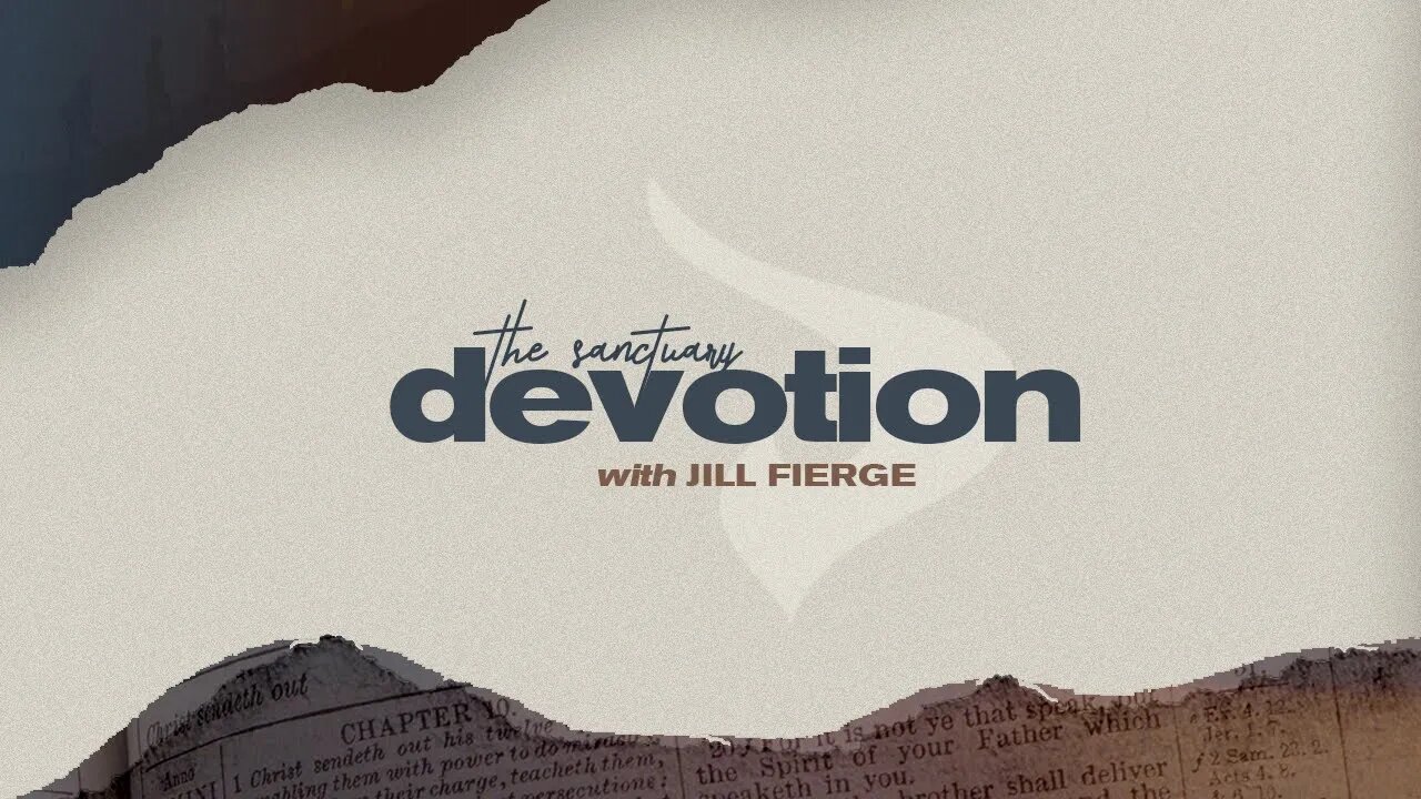 Devotion with Jill Fierge - Day 14