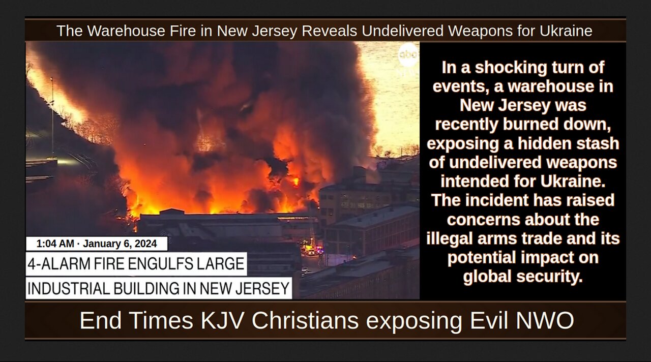 The Warehouse Fire in New Jersey Reveals Undelivered Weapons for Ukraine