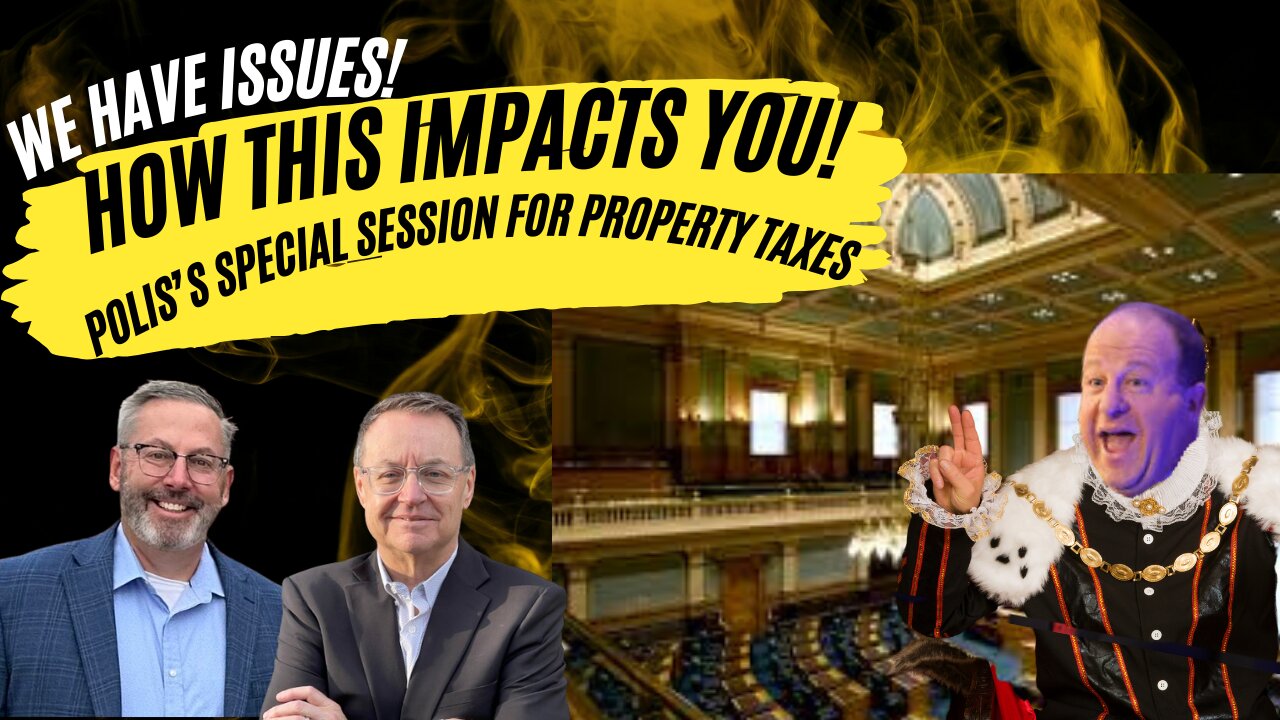 Episode #14: How This Impacts YOU Colorado - Colorado State Legislature Special Session Breakdown