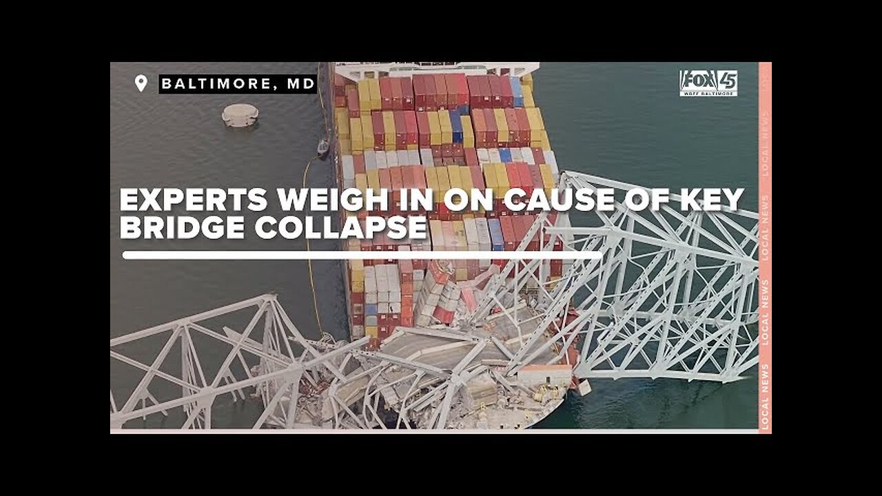 Experts weigh in on what may have caused cargo ship to crash into Key Bridge