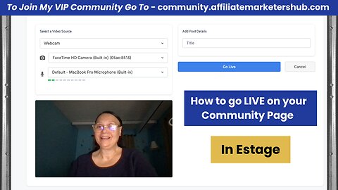 How to go LIVE on your Community Page in Estage