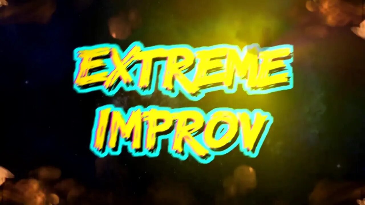 Extreme Improv XStreamed #428 June 22 2023