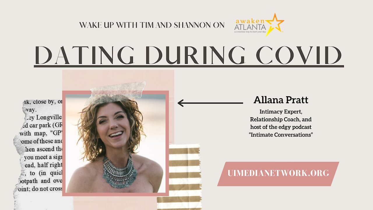 Dating During Covid | with Allana Pratt