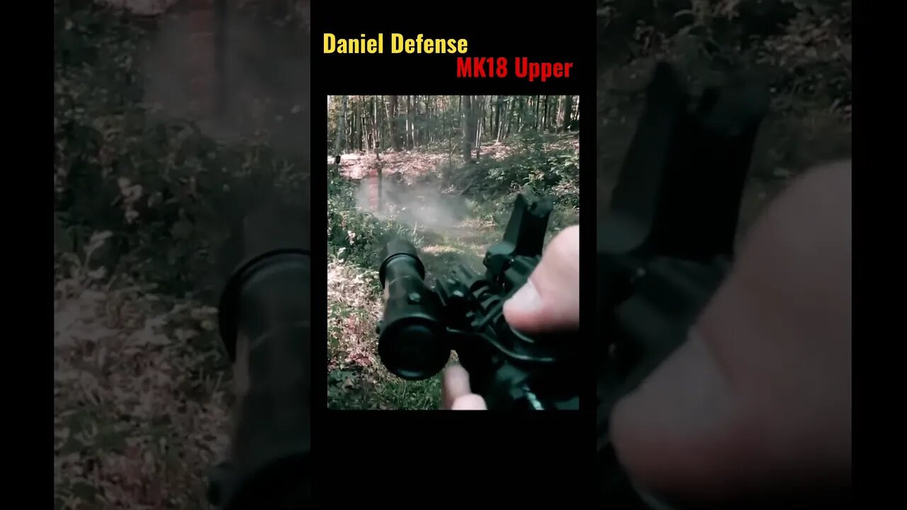 That was NICE! Daniel Defense MK18 Upper #shorts #pewpew #guns #viral #trending