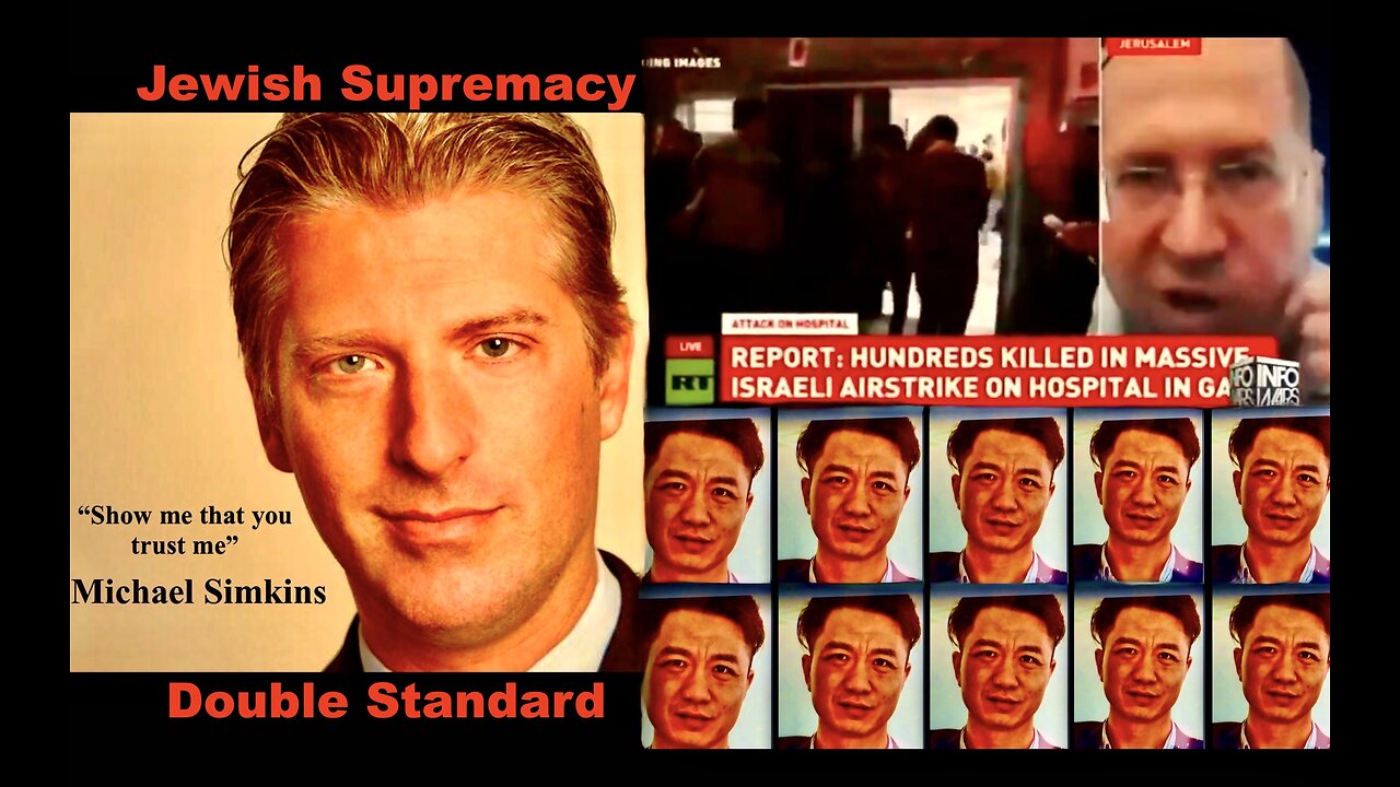 E11even Michael Simkins Israel Amir Weitmann Expose Jewish Supremacy Huiping Wang Army Invade USA