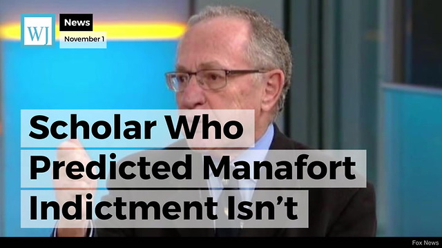 Scholar Who Predicted Manafort Indictment Isn't Buying the Hype: Mueller 'Has To Go After Somebody'