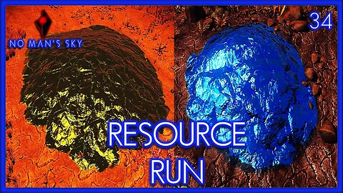 Resource Run - No Man's Sky Gameplay | Ep 34