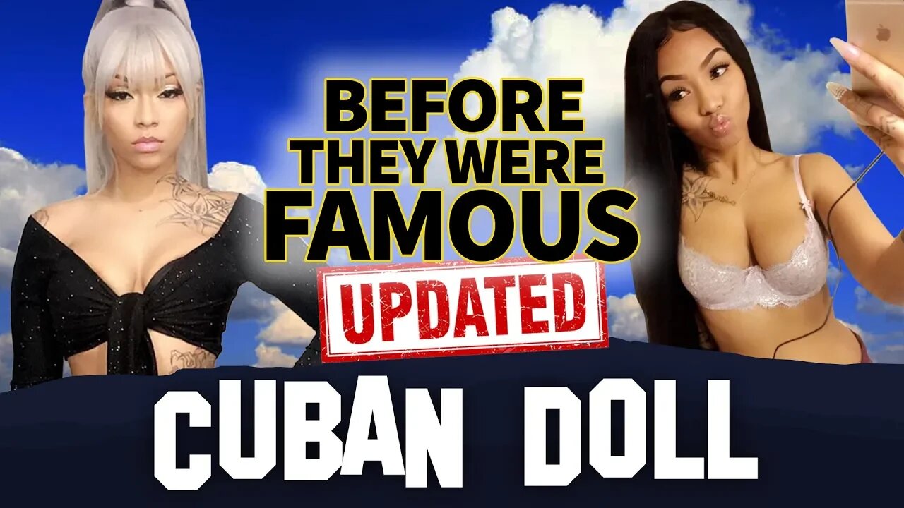 Cuban Doll | Before They Were Famous | UPDATED Biography