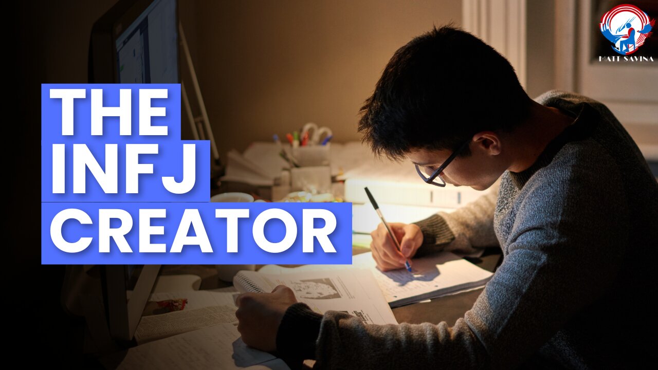 The INFJ Creator: A Unique Path to Future-Minded Creativity - Produced by Matt Savina