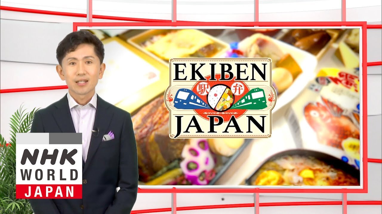 EKIBEN JAPAN - HELLO! NHK WORLD-JAPAN