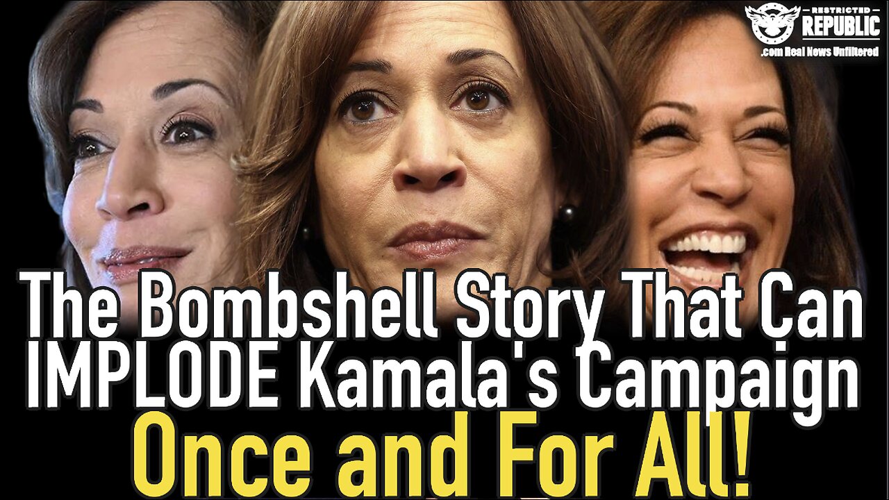 The Bombshell Story The Could IMPLODE Kamala’s Campaign Once and For All!