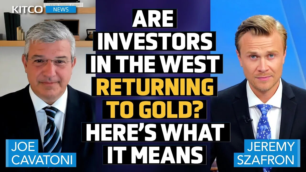 Gold Market Sees Return of Western Investors - Joe Cavatoni