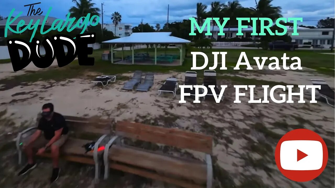 Key Largo FPV Flight with the DJI Avata! My First Flight