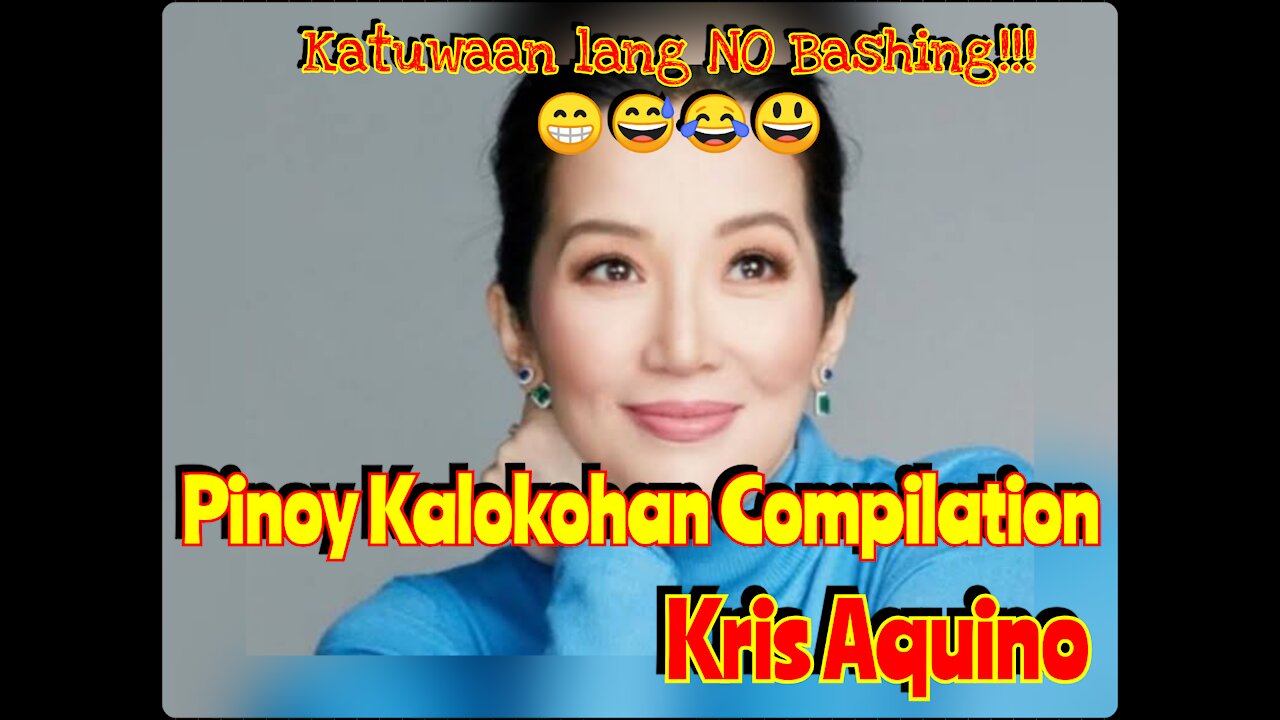 Pinoy Kalokohan Compilation | KRIS AQUINO Nagiisang Boses 😂😅😁😆