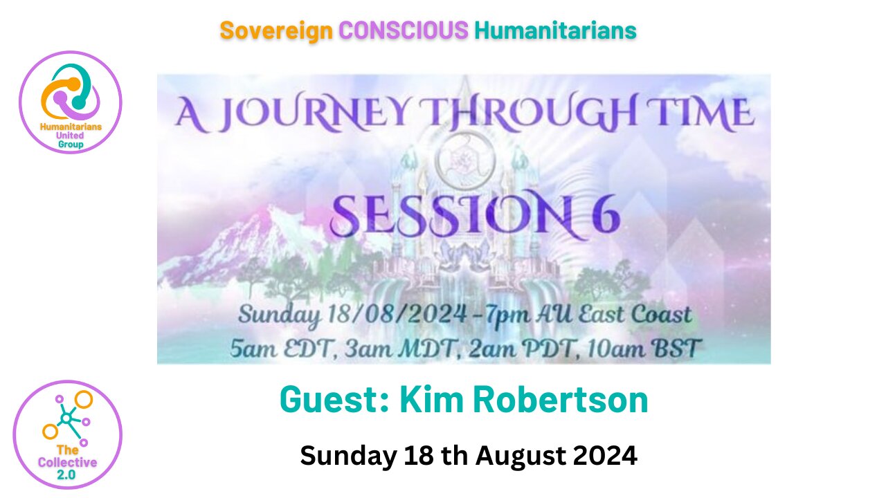 The Collective Call: A Journey Through Time: Kim Robertson- Session 6