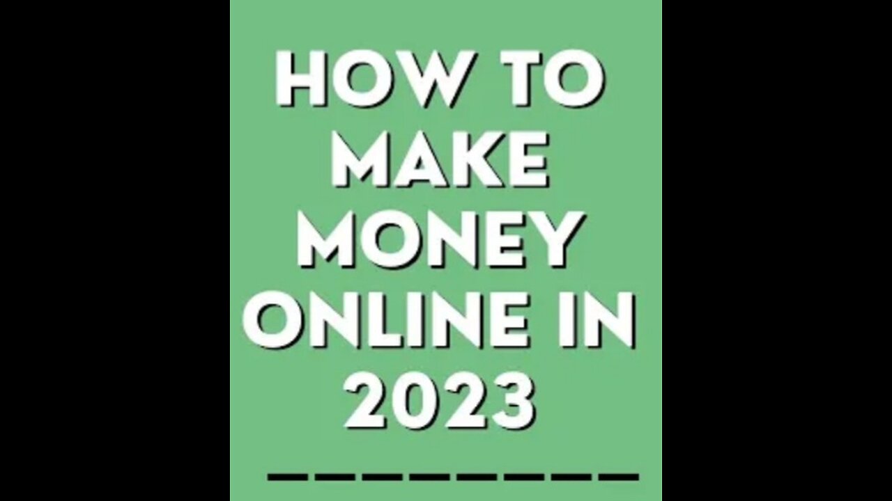 How To Make Money Online In 2023. 💵