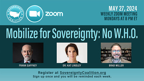Mobilize for Sovereignty with Brad Miller, hosted by Frank Gaffney and Dr. Kat Lindley | 5-27-24