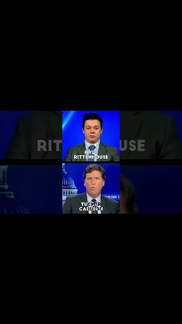 Tucker Carlson, How Does That Work (Kyle Rittenhouse)