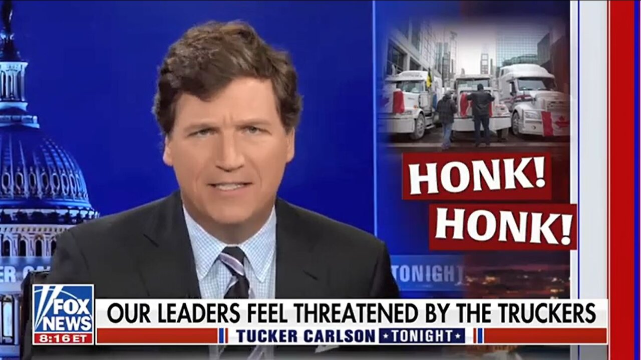 Tucker Carlson: "Canada's Truckers, dictator Trudeau & corruptions of Biden's WH Covid advisor"!