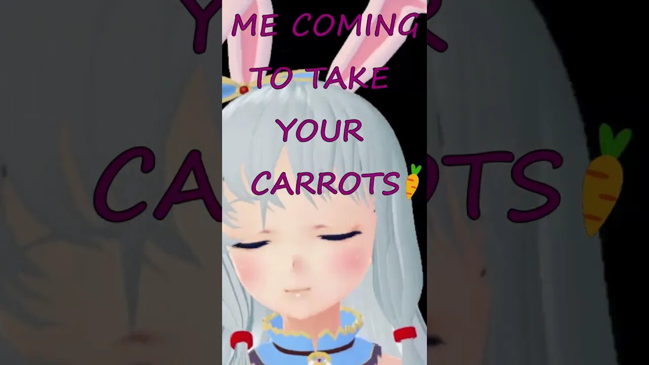 IM COMING TO TAKE THE CARROTS 🥕 #shorts #vtuber #bunny #shortsvideo #funny #memes #envtuber