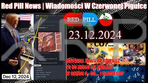 Red Pill news | Wiadomości W Czerwonej Pigułce 23.12.2024 + To co miało być w części 4