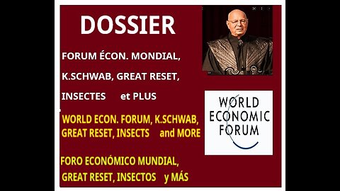 (Fra_En_Es) WORLD ECON. FORUM: Schwab, Trudeau, Insects, Reset _ MORE