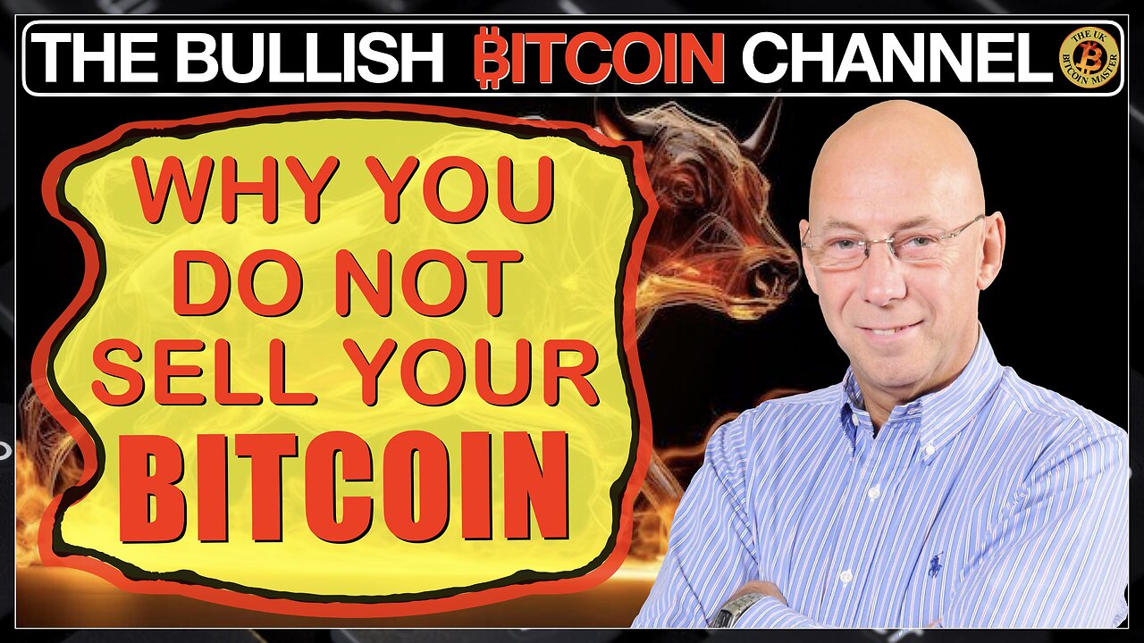 🇬🇧 WHY you should NEVER sell your Bitcoin!!! (Ep 647) 🚀