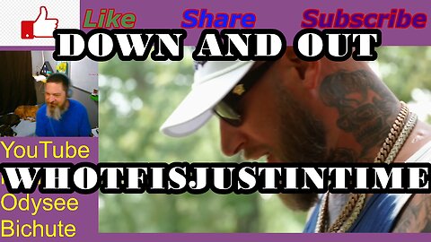DOWN & OUT By WhoTFisJustinTime -Pitt Reacts