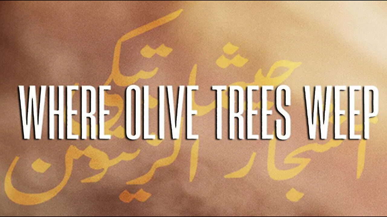 Where Olive Trees Weep_Trailer