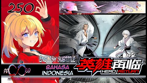 (HeroReturn) Hero, I Quit A Long Time Ago Chapter #250 Bahasa Indonesia + English Subtitle