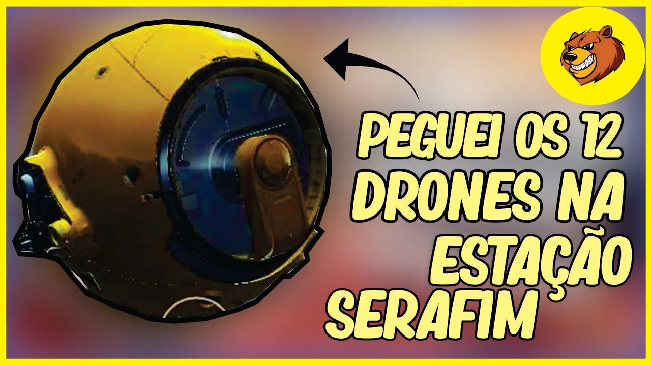 DESTINY 2 │ FUI PEGAR OS 12 DRONES NA ESTAÇÃO SERAFIM PARDAL EXÓTICO