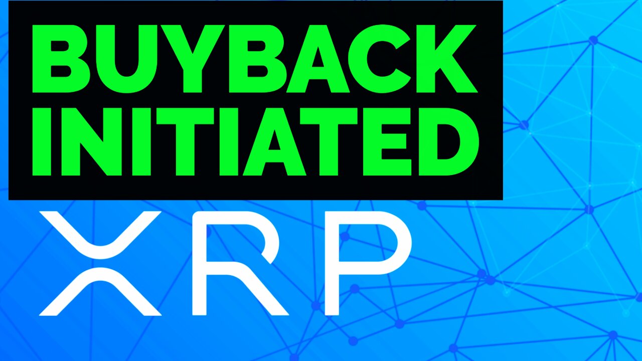 XRP Ripple 1.4 BILLION BUYBACK INITIATED...