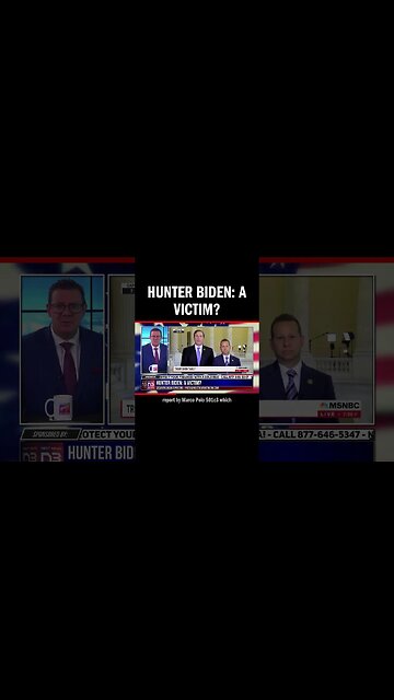 Hunter Biden: A Victim?