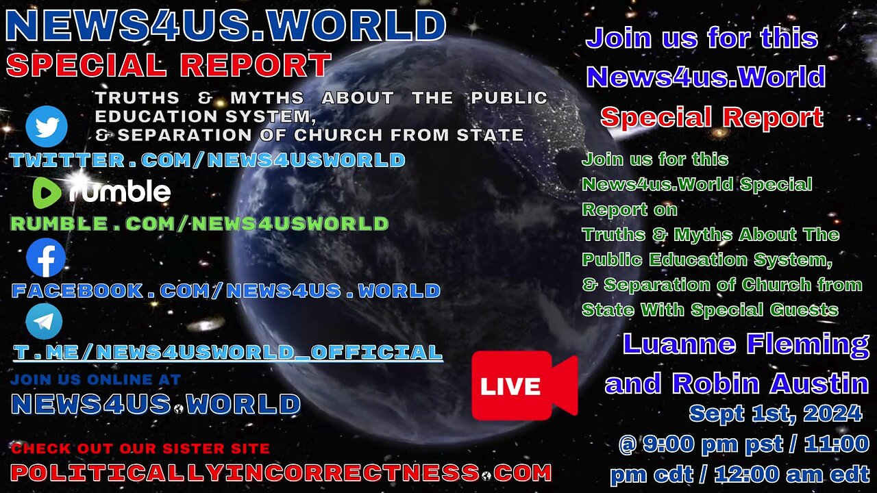 News4us.World Special Report - Truths & Myths About The Public Education System