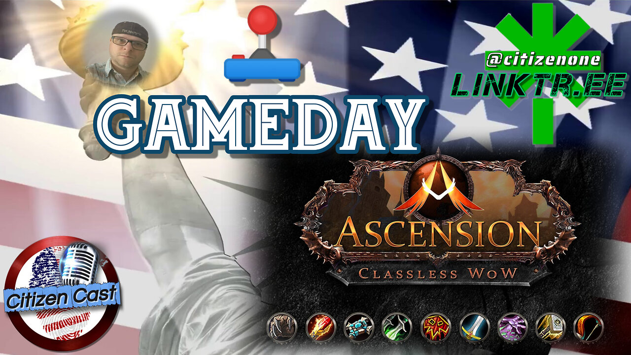 Gameday with #CitizenCast - WoW Ascension PvP