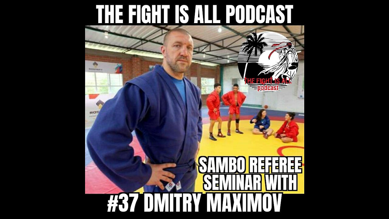 The Fight Is All Podcast #37 Dmitry Maximov