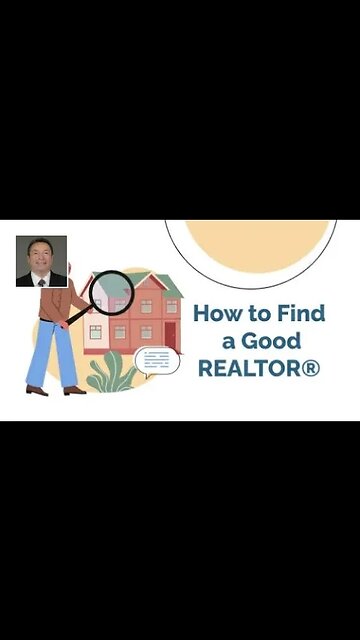 How to Find a Good REALTOR®