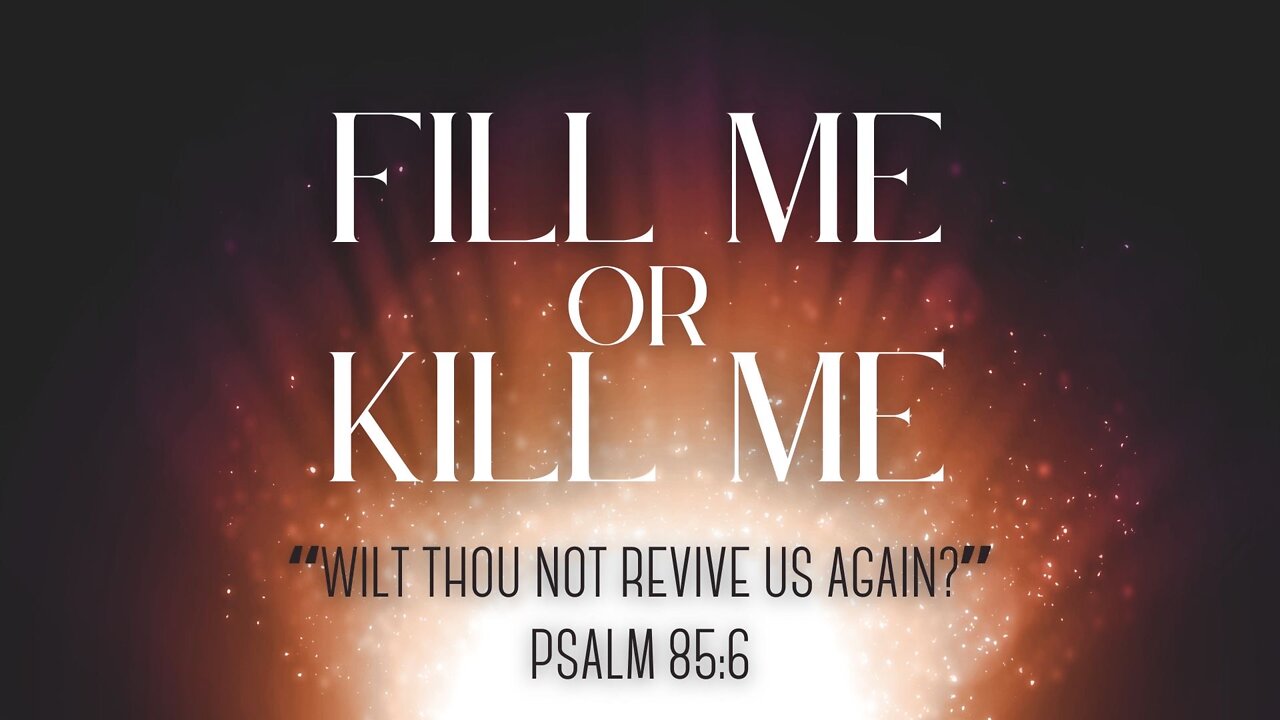 Pastor Shane Guest Speaking: FILL ME OR KILL ME