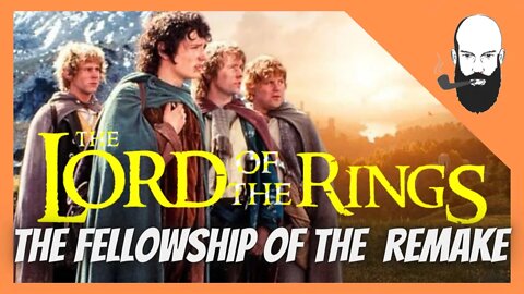 Lord the the rings remake ? / superfans cringe