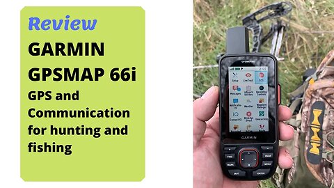 Garmin GPSMAP 66i Review