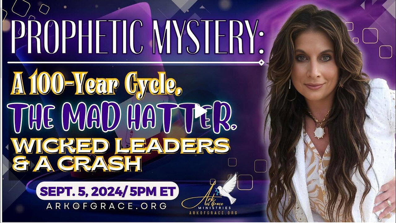 Prophetic Mystery: A 100-Year Cycle, the Mad Hatter, Wicked Leaders and a Crash