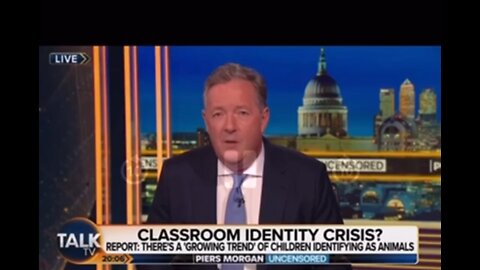 Captioned: "What Is Going On!" Piers Morgan Reacts To Children Identifying As Animals In Schools