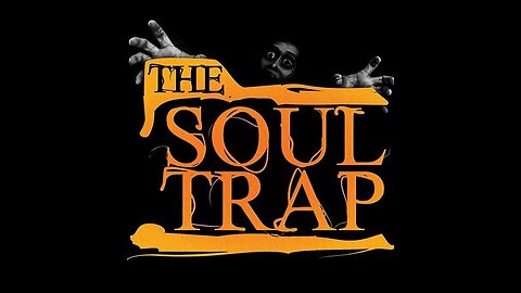 The Soul Trap